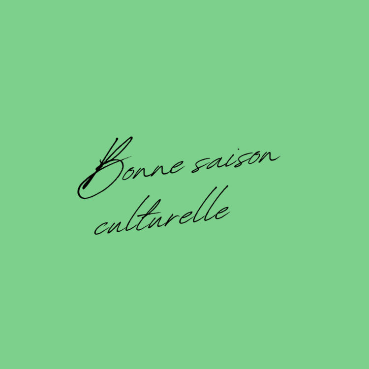 Bonne saison culturelle